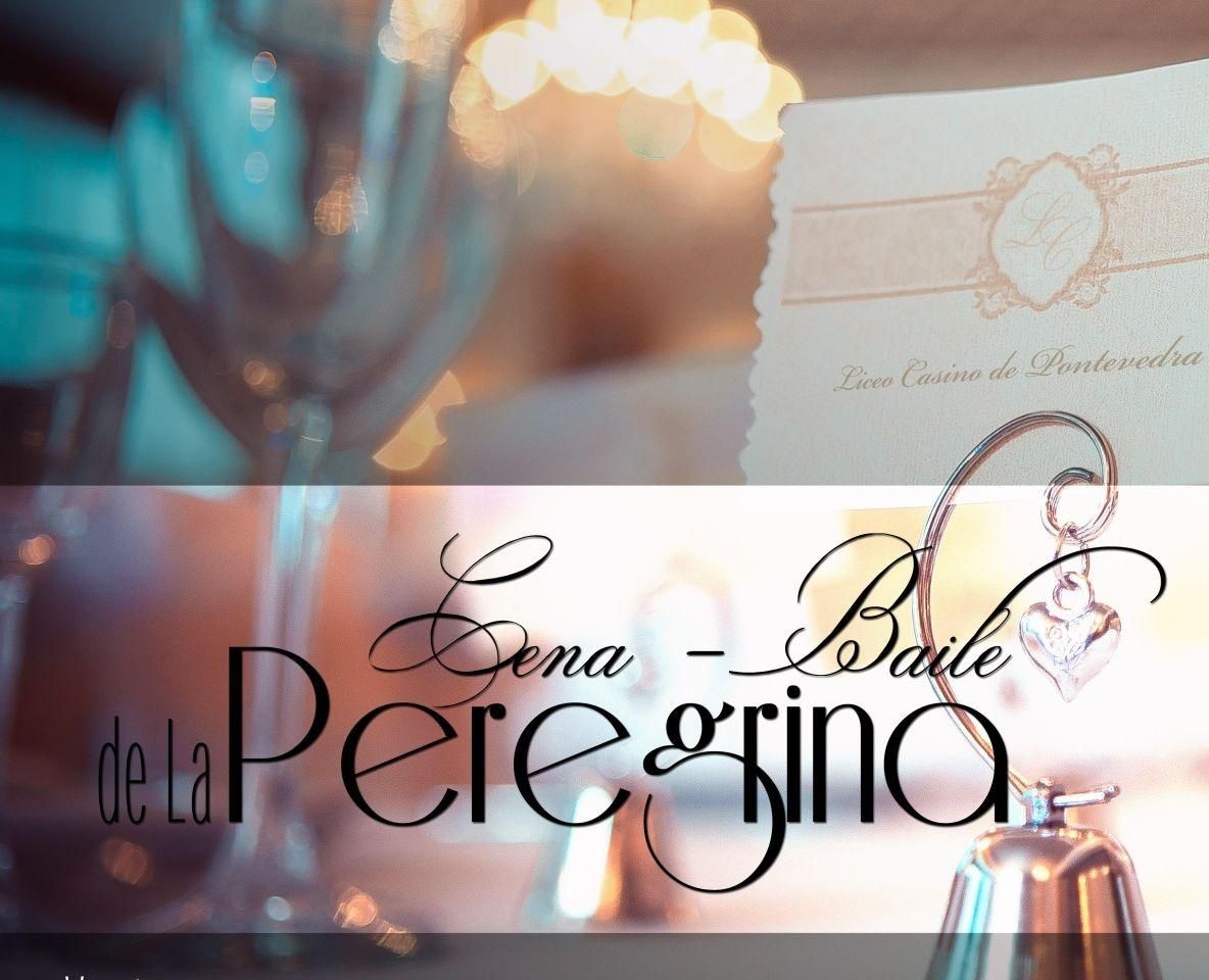 Cena-Baile de Gala de la Peregrina