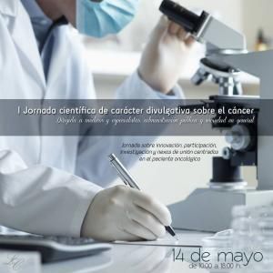 JORNADA CIENTÍFICA DE CARÁCTER DIVULGATIVA SOBRE EL CÁNCER