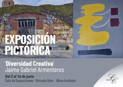 Exposición pictórica de Jaime Armenteros "Diversidad Creativa"
