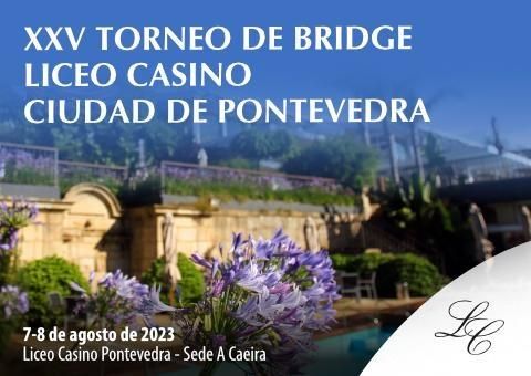 XXV Torneo de Bridge Liceo Casino-Ciudad de Pontevedra