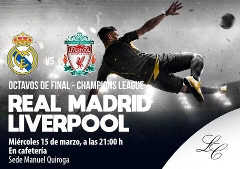Octavos de final de la Champions League Real Madrid-Liverpool