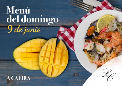 Menú del domingo 11 de junio en A Caeira