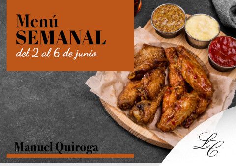 Menú semanal en Manuel Quiroga del 2 al 6 de junio