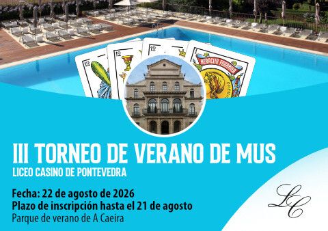 IV Torneo de Mus de Verano “Liceo Casino de Pontevedra”