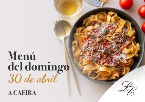 Menú del domingo 30 de abril en A Caeira