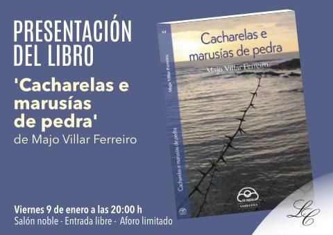 Presentación del libro "Cacharelas e marusías de pedra" de Majo Villar