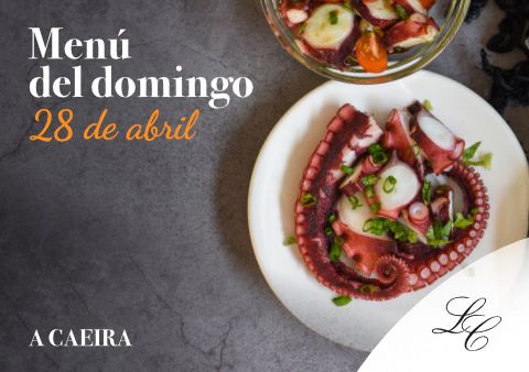 Menú del domingo 28 de abril en A Caeira