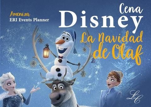 CENA DISNEY-LA NAVIDAD DE OLAF