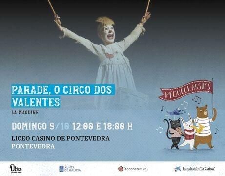 Pequeclassics. Parade: el circo de los valientes