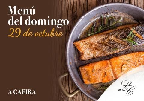 Menú del domingo 29 de octubre en A Caeira