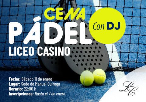 Cena Pádel Liceo Casino 2025