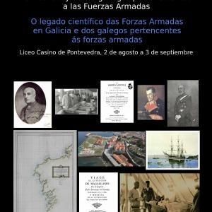 El legado científico de las Fuerzas Armadas en Galicia y de los  gallegos pertenecientes a las Fuerzas Armadas.