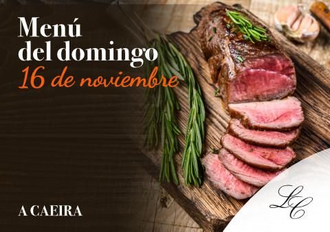Menú del domingo 16 de noviembre en A Caeira