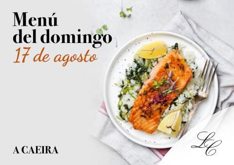 Menú del domingo 17 de Agosto en A Caeira