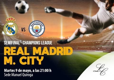 Semifinal Champions League Real Madrid - M. City