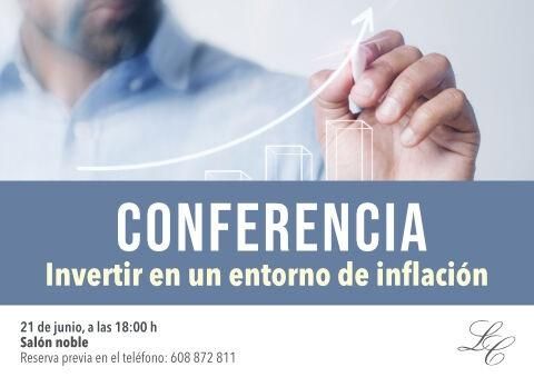 Conferencia: Invertir en un entorno de inflación