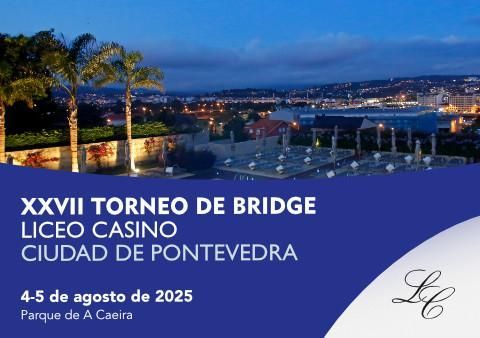 XXVII Torneo de Bridge Liceo Casino-Ciudad de Pontevedra
