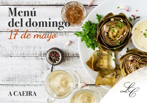 Menú del domingo 17 de mayo en A Caeira
