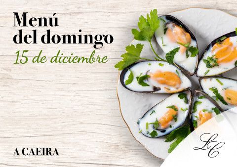 Menú del domingo 15 de diciembre en A Caeira