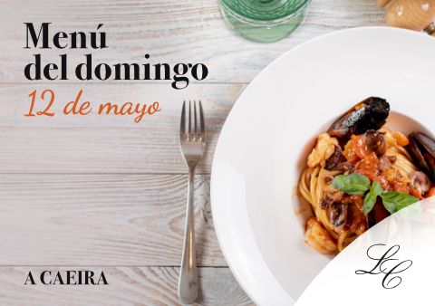 Menú del domingo 12 de mayo 2024