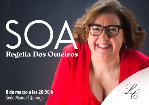 Monólogo "Soa" de Rogelia dos Outeiros
