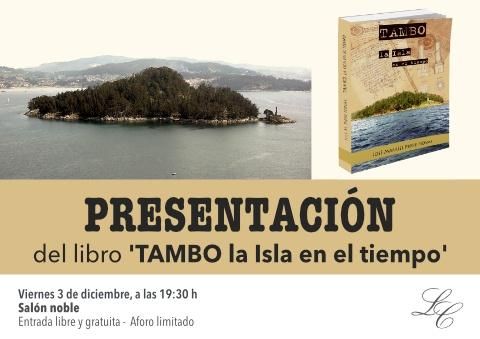 PRESENTACION DEL LIBRO "TAMBO, LA ISLA EN EL TIEMPO"