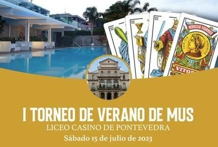 I Torneo de Verano de Mus Liceo Casino de Pontevedra