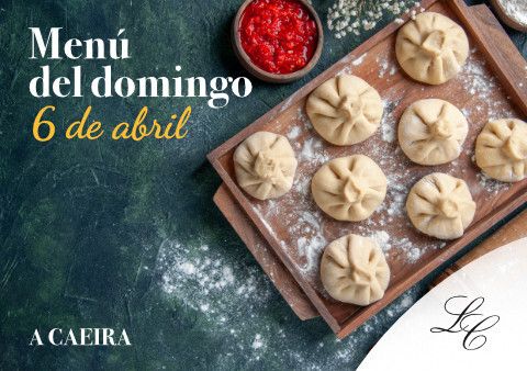 Menú del domingo 6 de abril en A Caeira