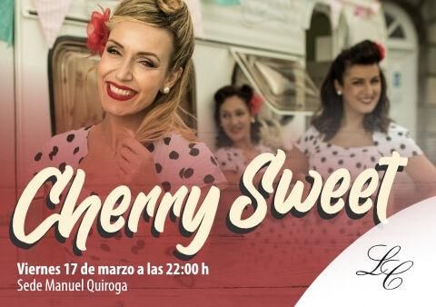 Concierto del las Cherry Sweet