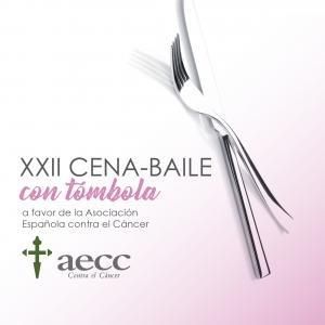 XXII CENA BAILE BENÉFICA DE LA AECC