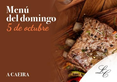 Menú del domingo 5 de octubre en A Caeira 2025