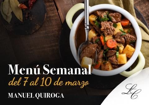 Menú Semanal en Manuel Quiroga del 7 al 10 de marzo
