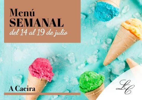 Menú semanal en A Caeira del 14 al 19 de julio 2025