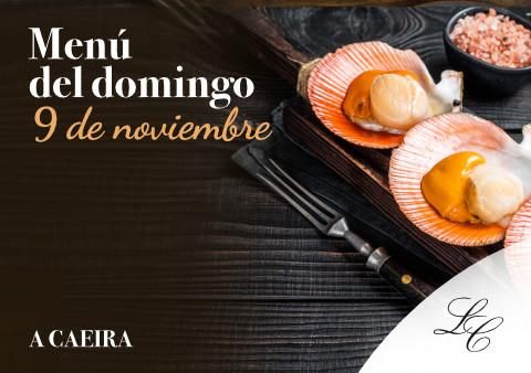 Menú del domingo 9 de noviembre en A Caeira 2025