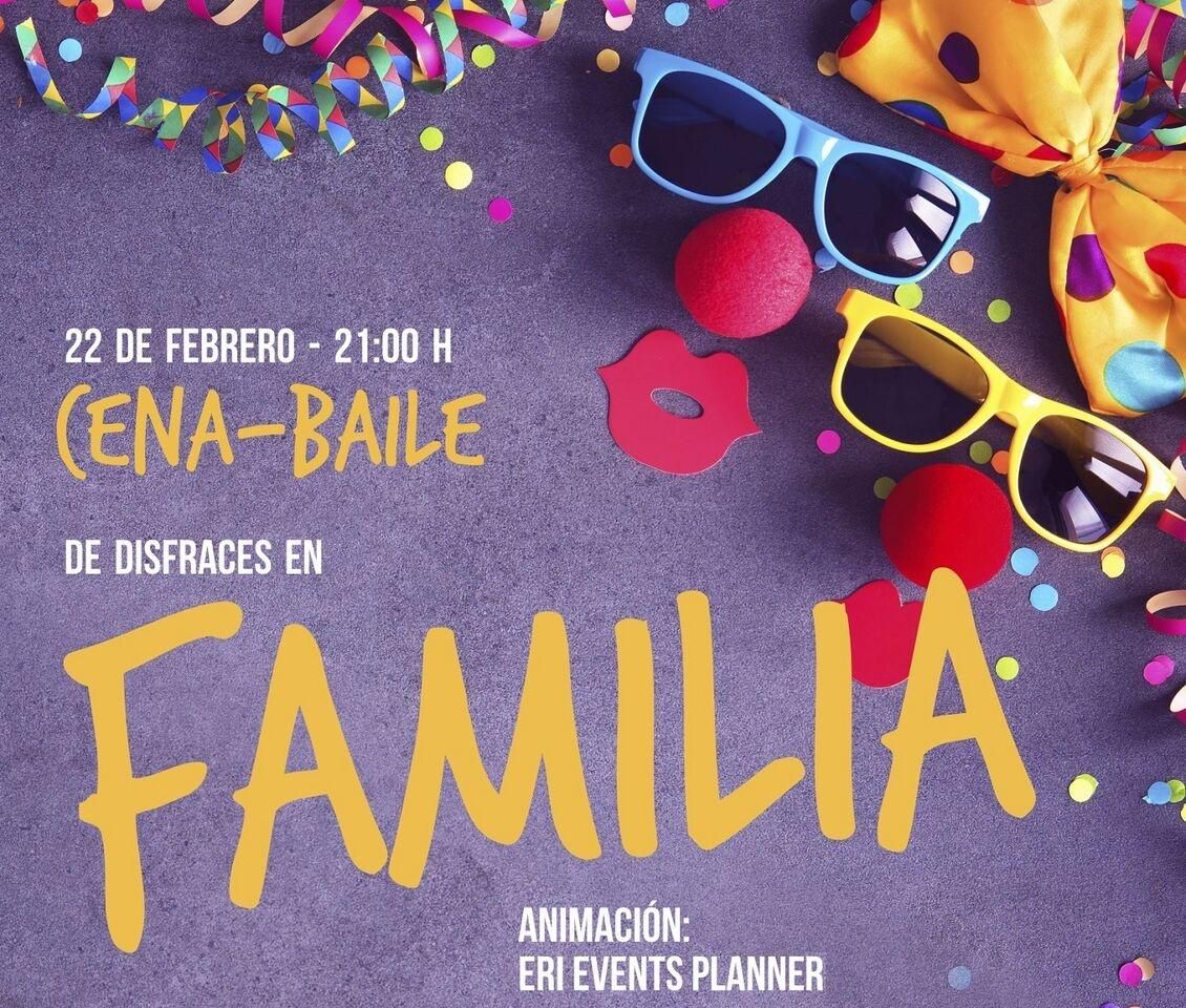 CENA-BAILE DE DISFRACES EN FAMILIA