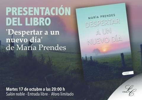 María Prendes presenta su libro "Despertar a un nuevo día"
