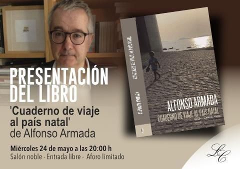 Presentación del libro "Cuaderno de viaje al país natal" de Alfonso Armada