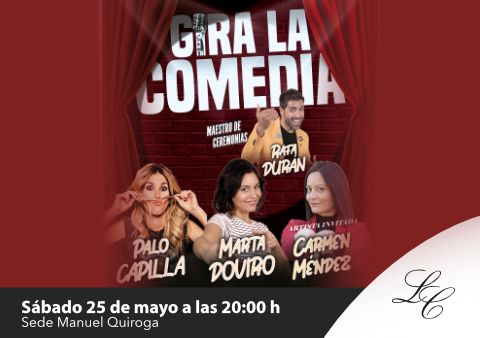 Gira la Comedia el 25 de mayo