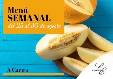 Menú Semanal en A Caeira del 25 al 30 de agosto