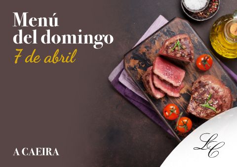 Menú del domingo 7 de abril en A Caeira