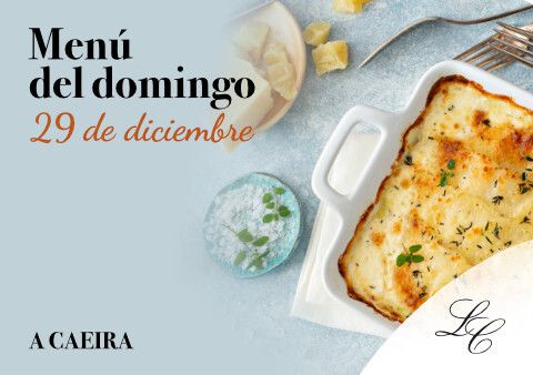 Menú del domingo 29 de octubre en A Caeira 2024