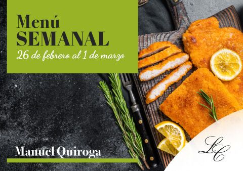 Menú semana en Manuel Quiroga del 26 de febrero al 1 de marzo
