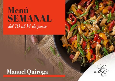 Menú semana en Manuel Quiroga del 10 al 14 de junio 2024