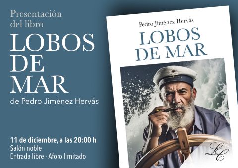 Presentación del libro "Lobos de Mar" de Pedro Jiménez Hervás